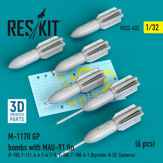 RS32-0432 - M-117R GP bombs with MAU-91 fin (6 pcs) (F-105, F-111, A-4 ,F-4, F-5, F-104, F-100, A-1 Skyraider, B-52, Canberra) - 1:32 - [RES/KIT]