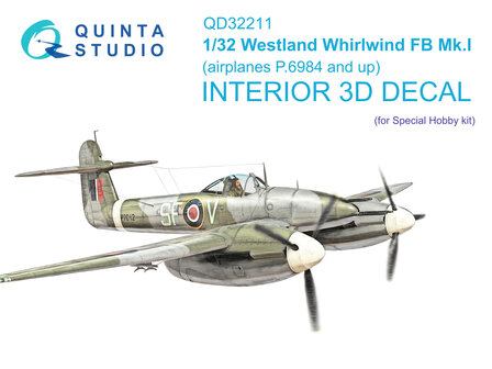 Quinta Studio QD32211 - Westland Whirlwind FB Mk.I 3D-Printed &amp; coloured Interior on decal paper  (for Special Hobby kit) - 1:32 Hobby)