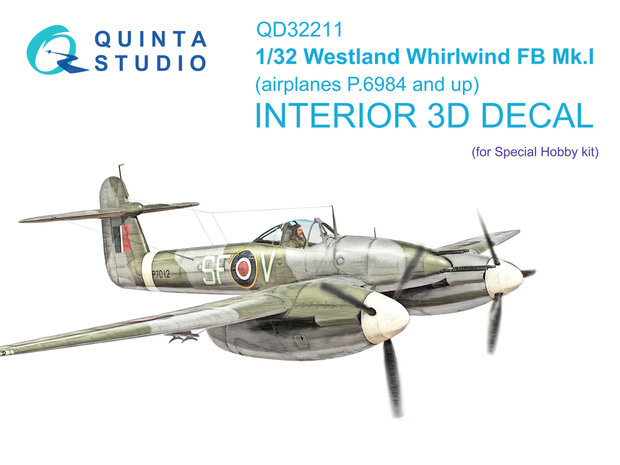 Quinta Studio QD32211 - Westland Whirlwind FB Mk.I 3D-Printed & coloured Interior on decal paper  (for Special Hobby kit) - 1:32 Hobby)