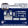 HQ35108-Sherman-M50-ECH-(Kit-Conversion)-1:35-[HQ-Modeller`s-Head-Quarters]