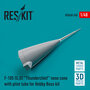 RSU48-0340-F-105-(GD)-Thunderchief-nose-cone-with-pitot-tube-for-HobbyBoss-kit-1:48-[RES-KIT]